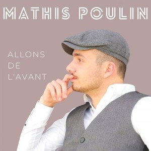 Mathis Poulin - Allons de l'avant Image 1